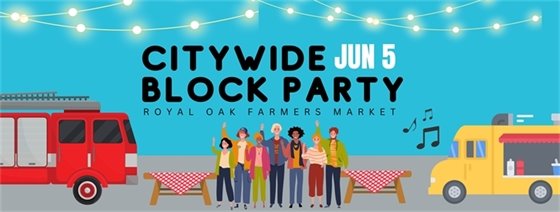 City Wide Block Party is June 2 at the Farmers Market