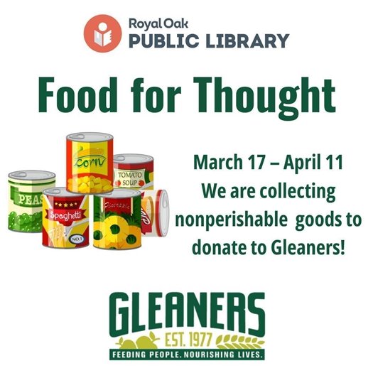 The Library is collecting non-perishable food for Gleaners through April 11.
