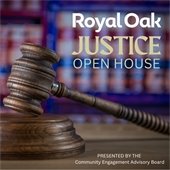 Royal Oak Justice Open House