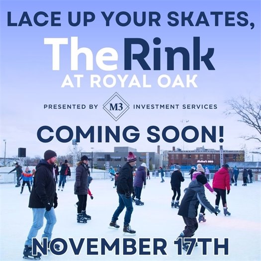 The Rink at Royal Oak Opens Nov 17
